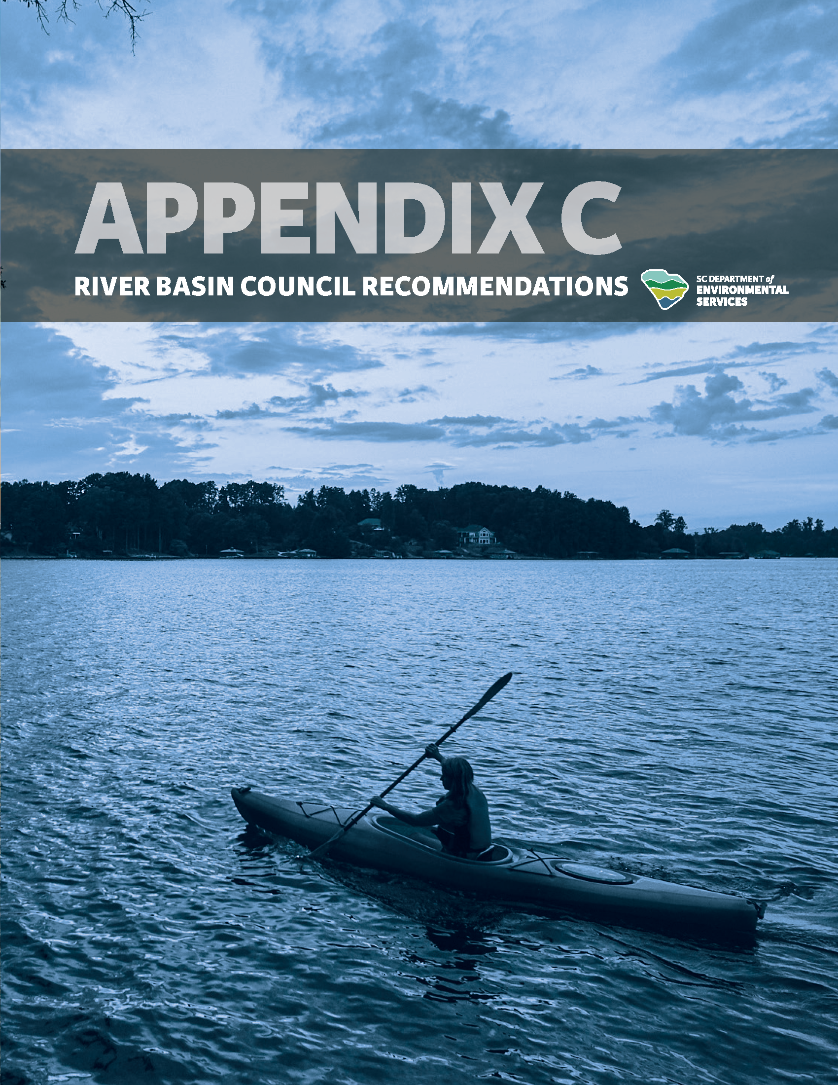 Cover of 'Appendix C: River Basin Council Recommendations' of the State Water Plan, featuring an individual kayaking on a tranquil river at dusk.