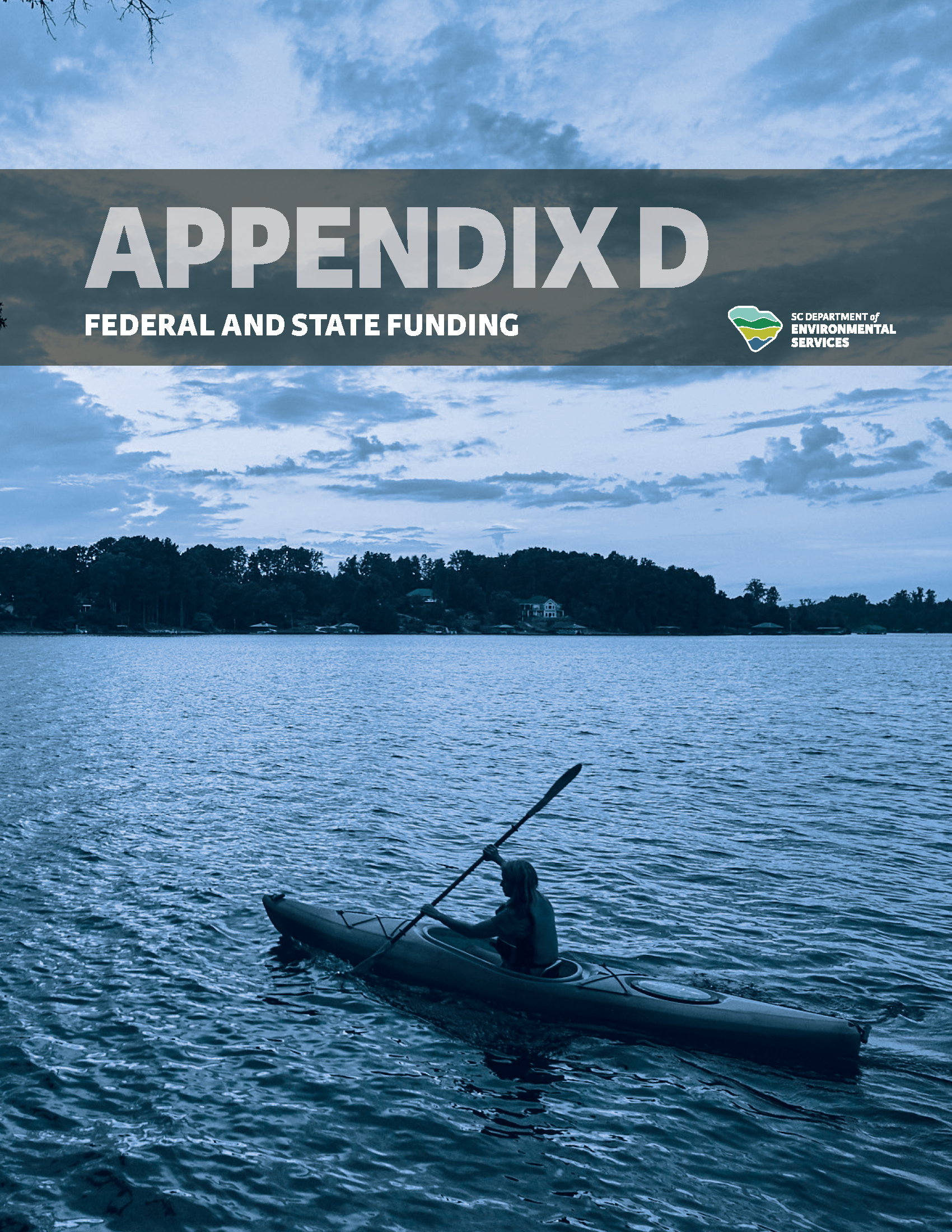 Cover of 'Appendix D: Federal and State Funding' of the State Water Plan featuring an individual kayaking on a tranquil river at dusk.