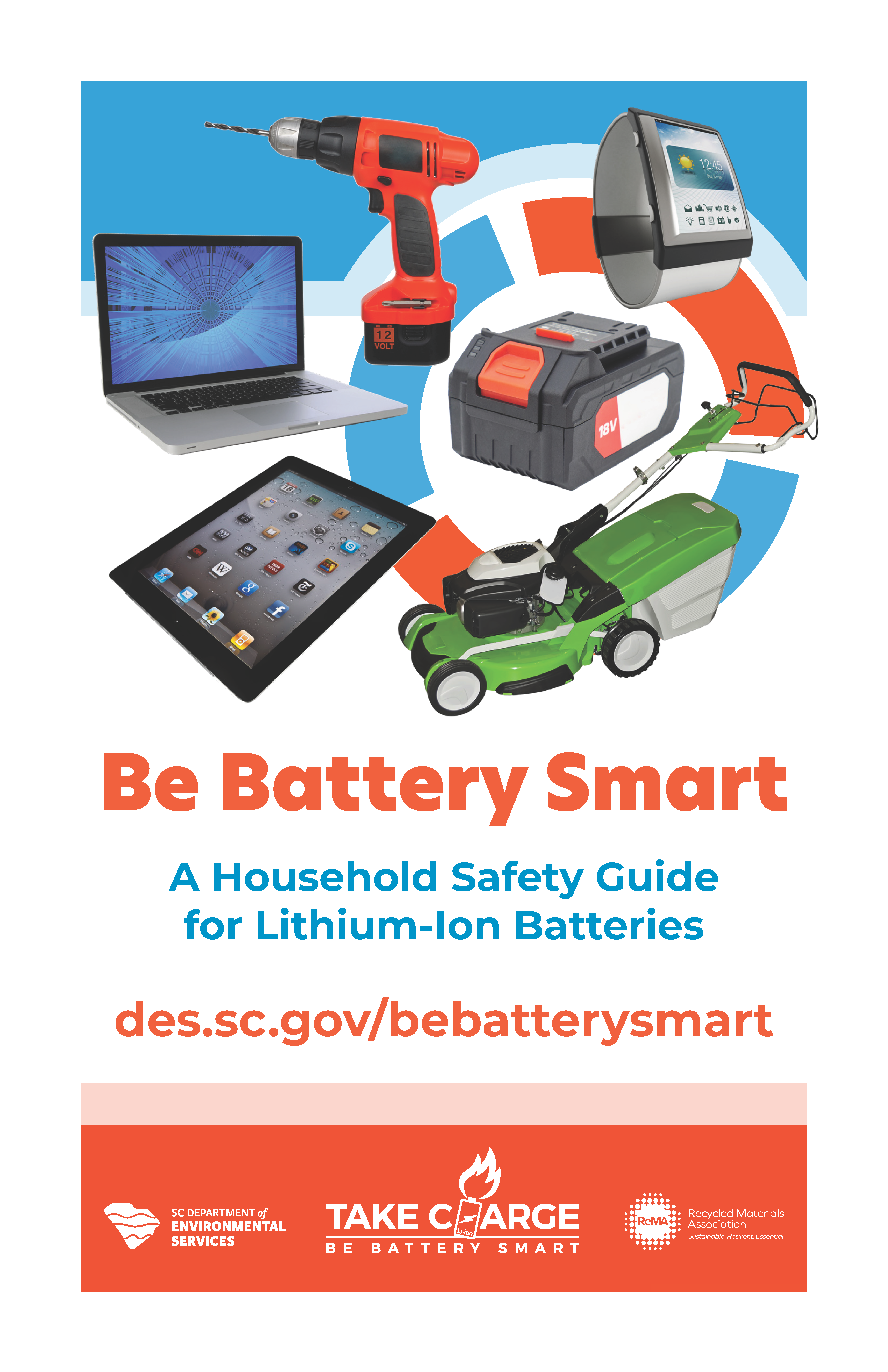 Household tools and devices, including a drill, laptop, battery charger, clock, tablet, and lawnmower, surrounded by arrows. Text reads: "Be Battery Smart: A Household Safety Guide for Lithium-Ion Batteries." Logos for South Carolina Department of Environmental Services, Take Charge, and another entity are displayed. Website link: des.sc.gov/bebatterysmart.